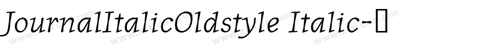 JournalItalicOldstyle Italic字体转换